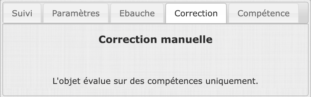 L'onglet 'Correction' dans le contexte évaluation de compétences uniquement