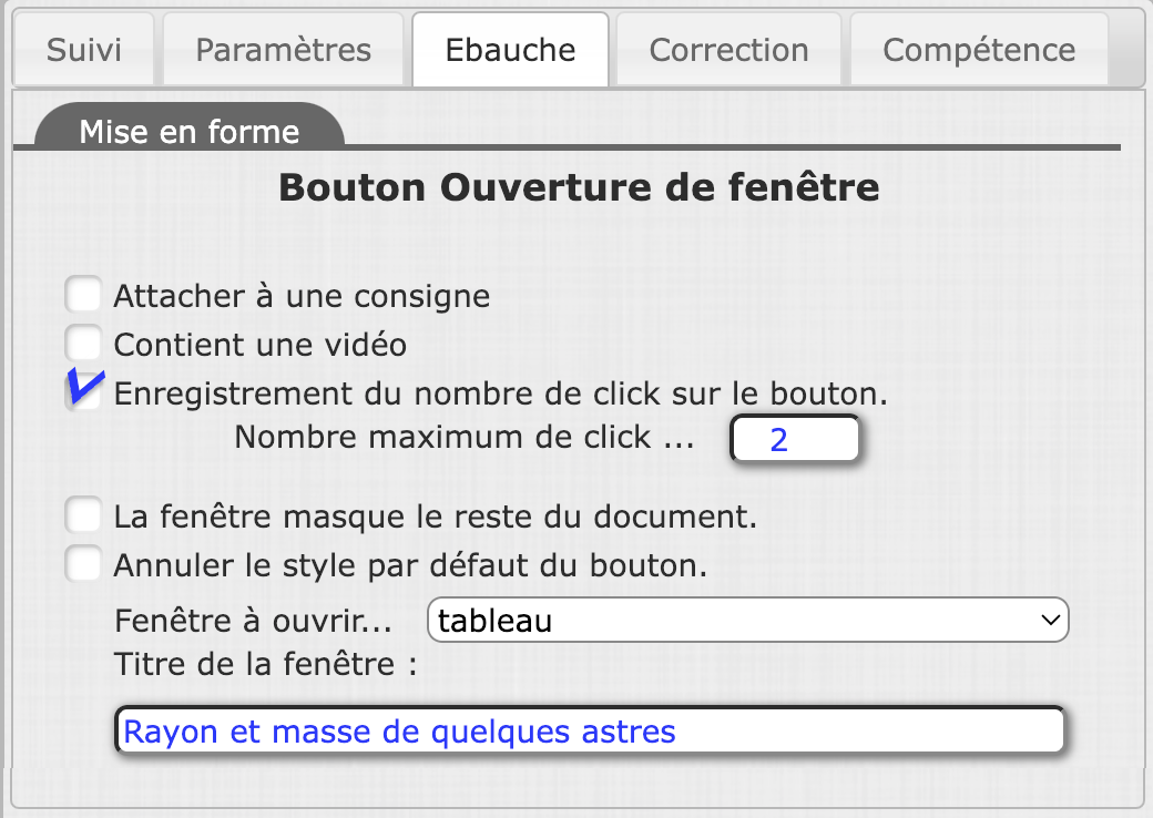 Les options de paramétrage du bouton commandant l'ouverture d'une fenêtre